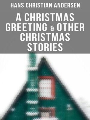 cover image of A Christmas Greeting & Other Christmas Stories
